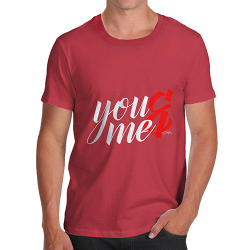 You & Me Men's T-Shirt