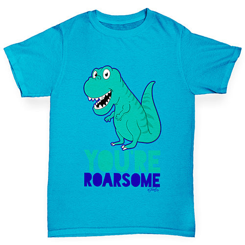 You're Roarsome Funny Awesome Dinosaur Boy's T-Shirt