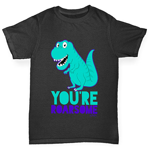 You're Roarsome Funny Awesome Dinosaur Boy's T-Shirt