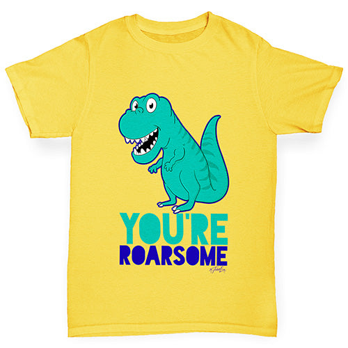 You're Roarsome Funny Awesome Dinosaur Boy's T-Shirt