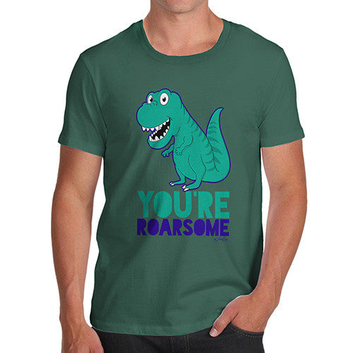 You're Roarsome Funny Awesome Dinosaur Men's T-Shirt