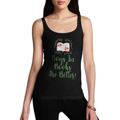 Boys In Books Are Better Women's Tank Top