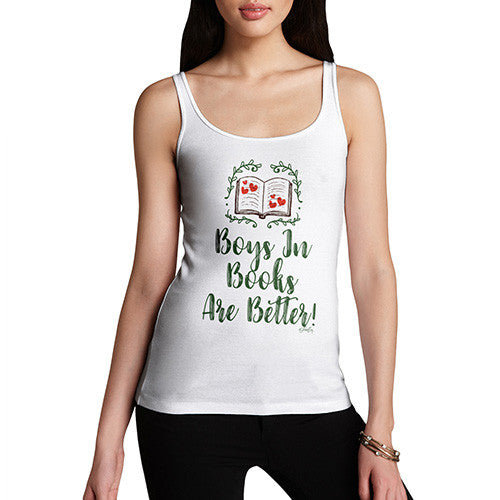 Boys In Books Are Better Women's Tank Top