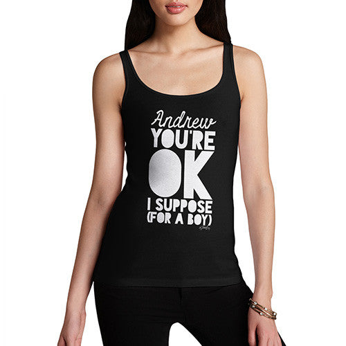 Personalised Ok For A Boy Women's Tank Top