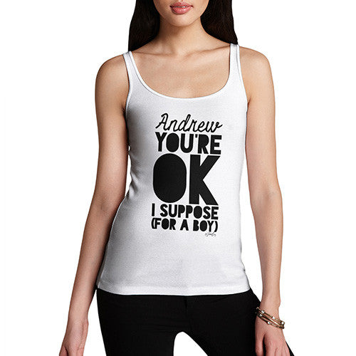 Personalised Ok For A Boy Women's Tank Top