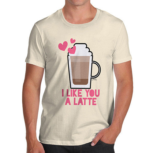 I Like You A Latte Men's T-Shirt