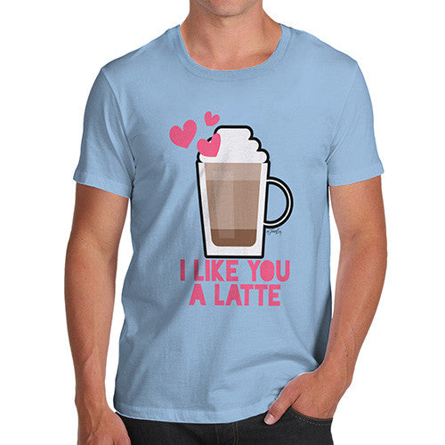 I Like You A Latte Men's T-Shirt