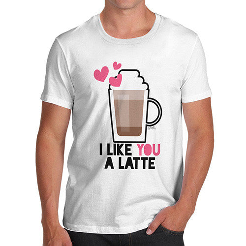 I Like You A Latte Men's T-Shirt