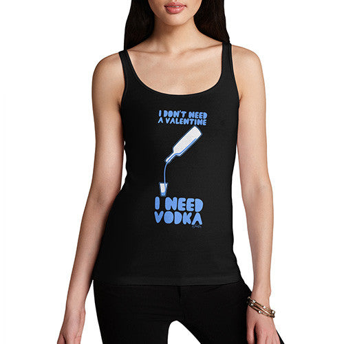 I Need Vodka Women's Tank Top