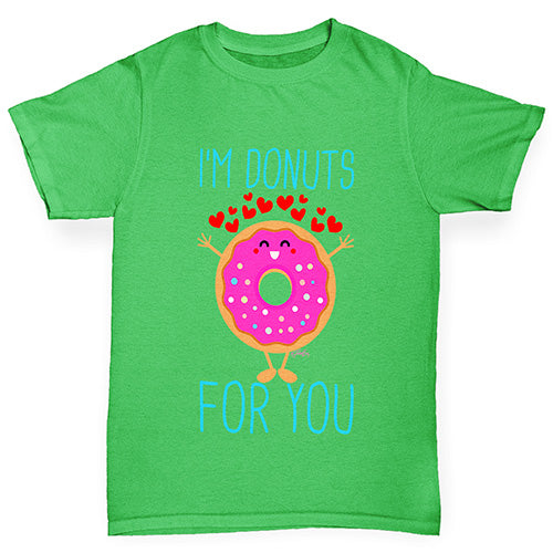 I'm Donuts For You Boy's T-Shirt