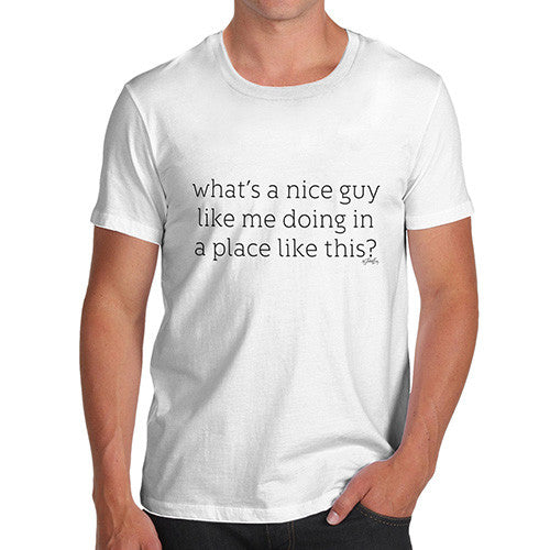 A Nice Guy Pickup Line Men's T-Shirt