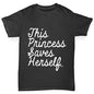 This Princess Saves Herself Girl's T-Shirt 