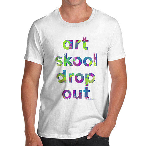 Art Skool Drop Out Men's T-Shirt