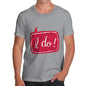 I Do! Wedding Men's T-Shirt