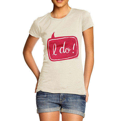 I Do! Wedding Women's T-Shirt 