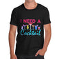 I Need A Cocktail Men's T-Shirt