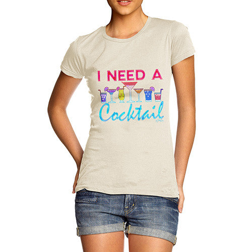 I Need A Cocktail Women's T-Shirt 