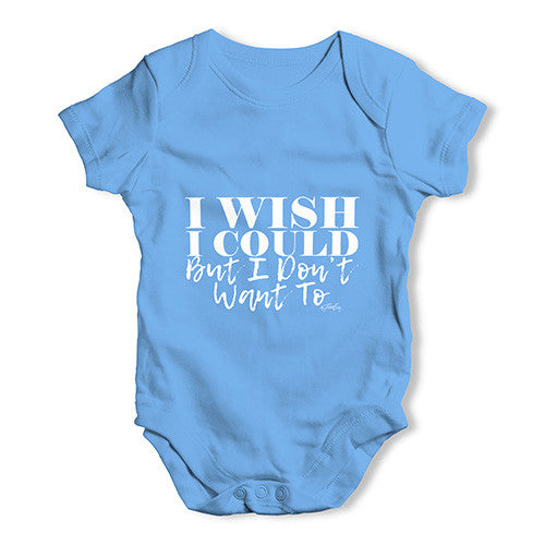 I Wish I Could Baby Unisex Baby Grow Bodysuit