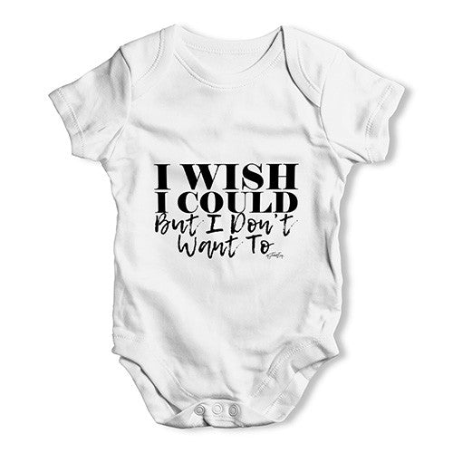 I Wish I Could Baby Unisex Baby Grow Bodysuit