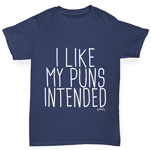 I Like My Puns Intended Boy's T-Shirt