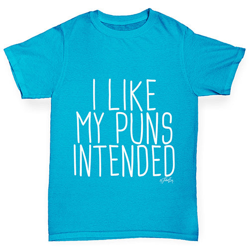 I Like My Puns Intended Girl's T-Shirt 