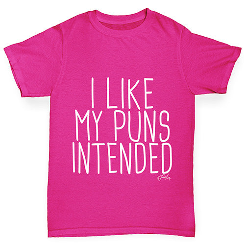 I Like My Puns Intended Girl's T-Shirt 