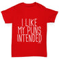 I Like My Puns Intended Girl's T-Shirt 