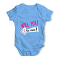 Will You Be Mine? Baby Unisex Baby Grow Bodysuit