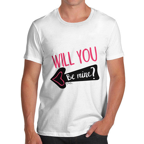 Will You Be Mine? Men's T-Shirt