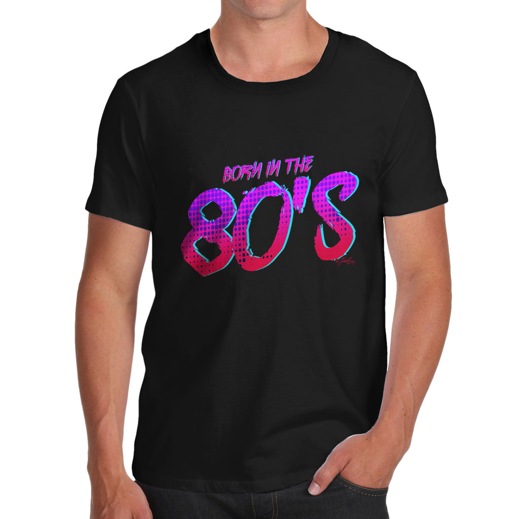 Born In The 80s Men's  T-Shirt