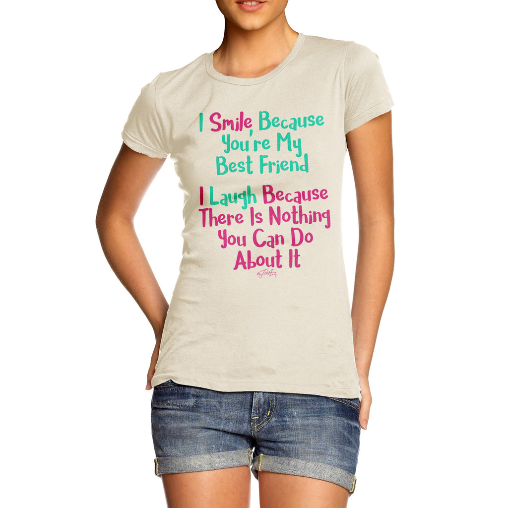 You're My Best Friend Women's  T-Shirt 