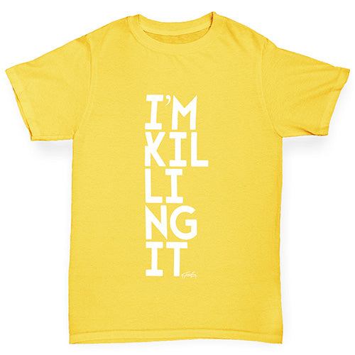 I'm Killing It Boy's T-Shirt