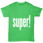 Super! Boy's T-Shirt