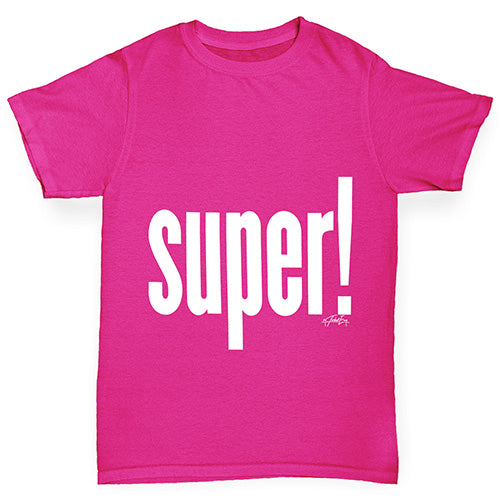 Super! Girl's T-Shirt 