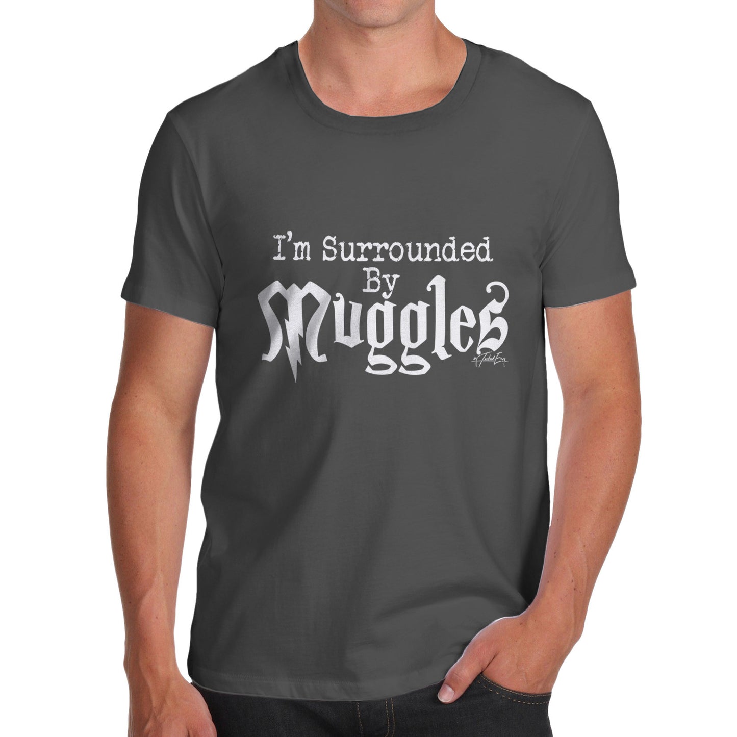 I'm Surrounded By Muggles Men's  T-Shirt