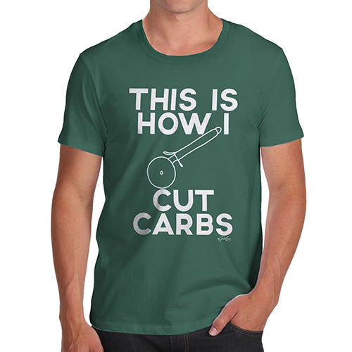 Funny Gifts For Men This Is How I Cut Carbs Men's T-Shirt Small Bottle Green