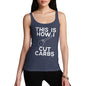 Funny Tank Top For Mom This Is How I Cut Carbs Women's Tank Top Medium Navy