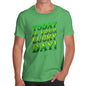 Men's Today Is Your Lucky Day T-Shirt