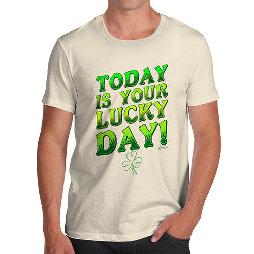 Men's Today Is Your Lucky Day T-Shirt