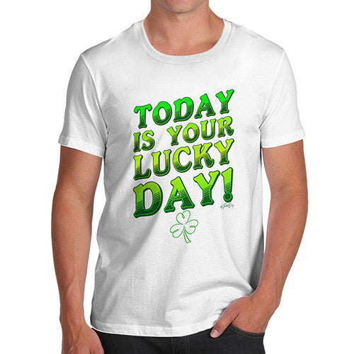Men's Today Is Your Lucky Day T-Shirt