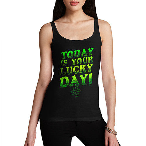 Women's Today Is Your Lucky Day Tank Top