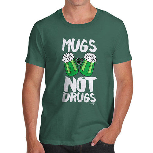 Men's Mugs Not Drugs St Patrick's Day T-Shirt