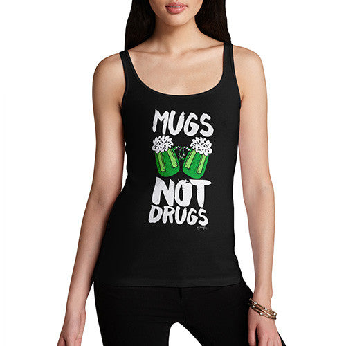 Women's Mugs Not Drugs St Patrick's Day Tank Top