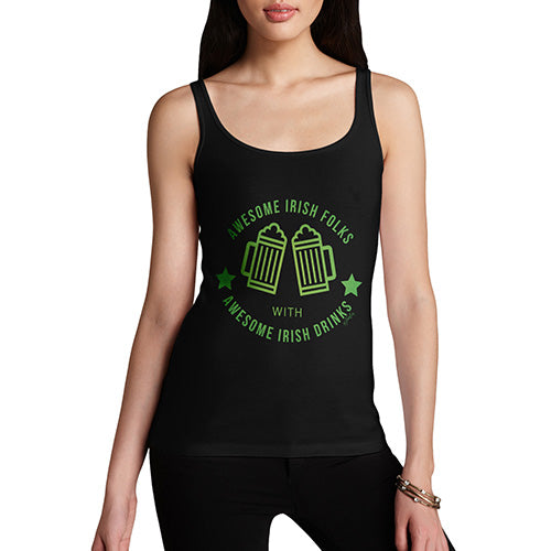 Awesome Irish Folks with Awesome Irish Drinks Beer Green Women's Tank Top