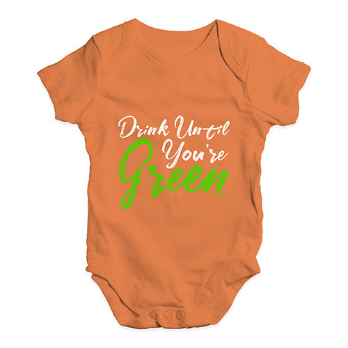 Funny Baby Clothes Drink Until You're Green Baby Unisex Baby Grow Bodysuit 0-3 Months Orange
