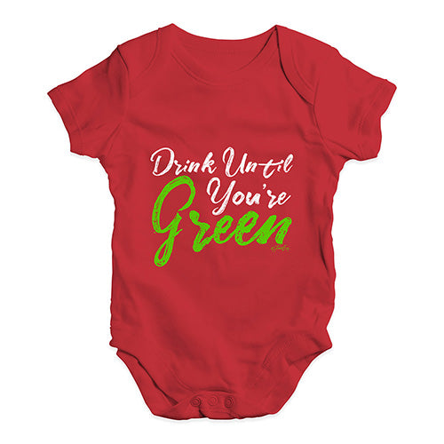 Baby Girl Clothes Drink Until You're Green Baby Unisex Baby Grow Bodysuit 3-6 Months Red