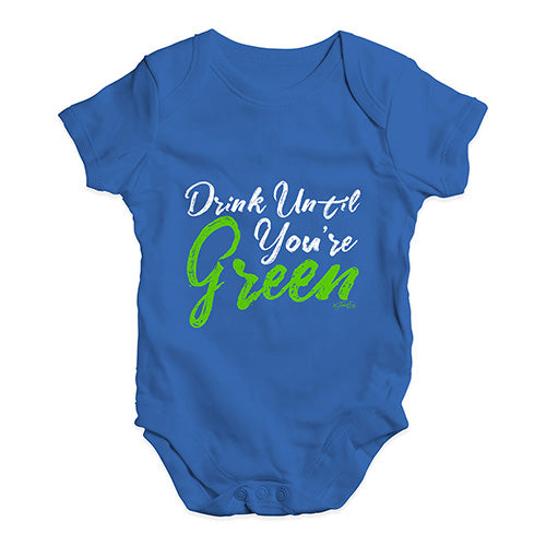 Funny Baby Clothes Drink Until You're Green Baby Unisex Baby Grow Bodysuit 6-12 Months Royal Blue