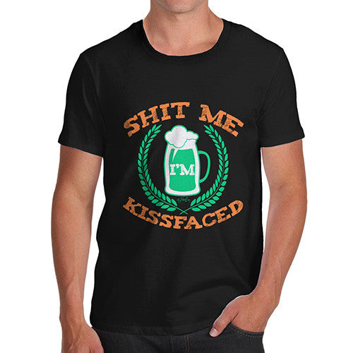 Sh-t Me I'm Kissfaced Men's T-Shirt