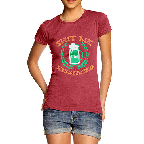 Sh-t Me I'm Kissfaced Women's T-Shirt 