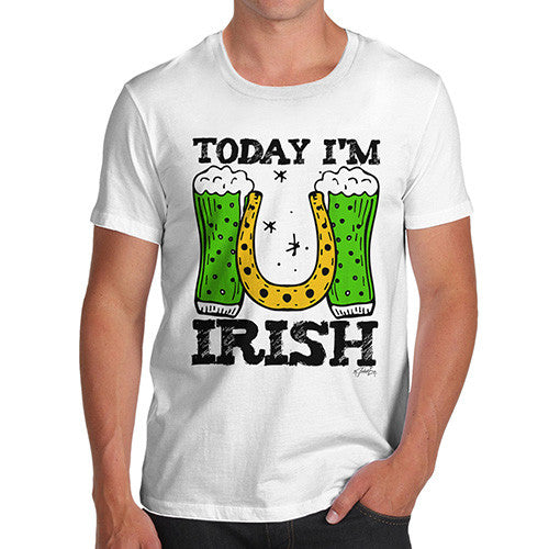 Today I'm Irish Men's T-Shirt